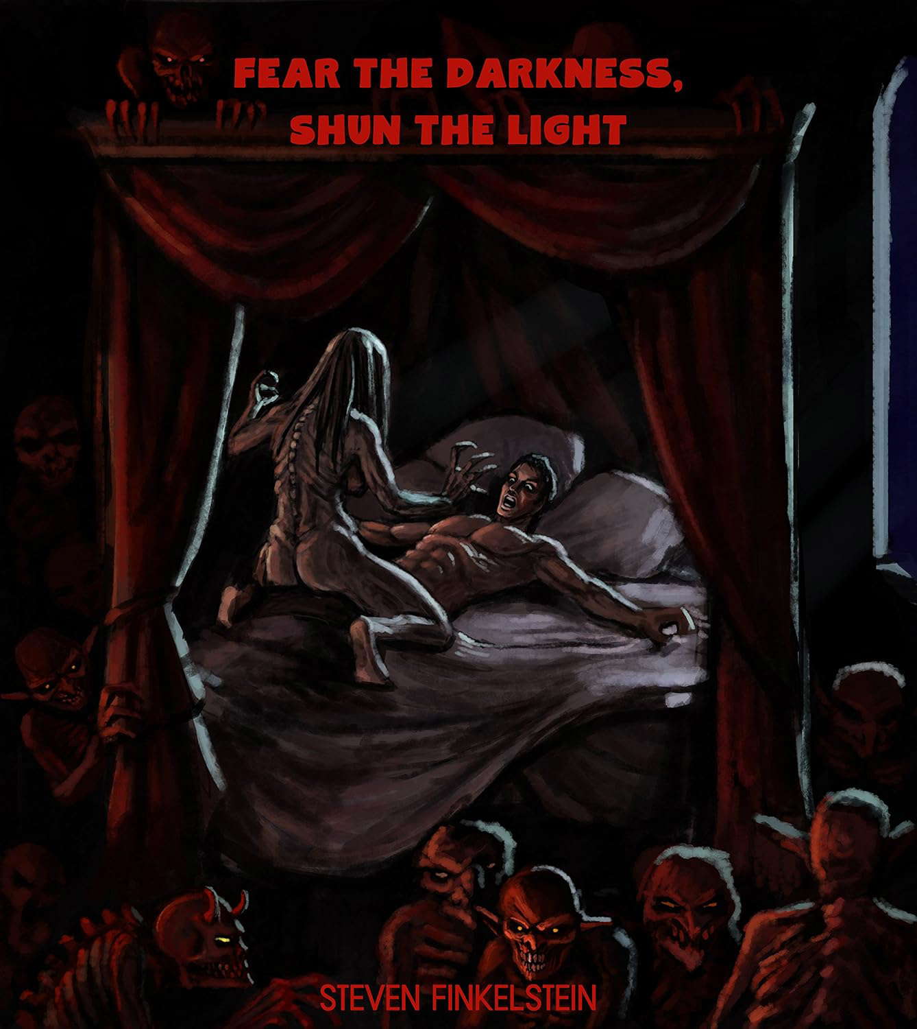 Fear the Darkness, Shun the Light poster