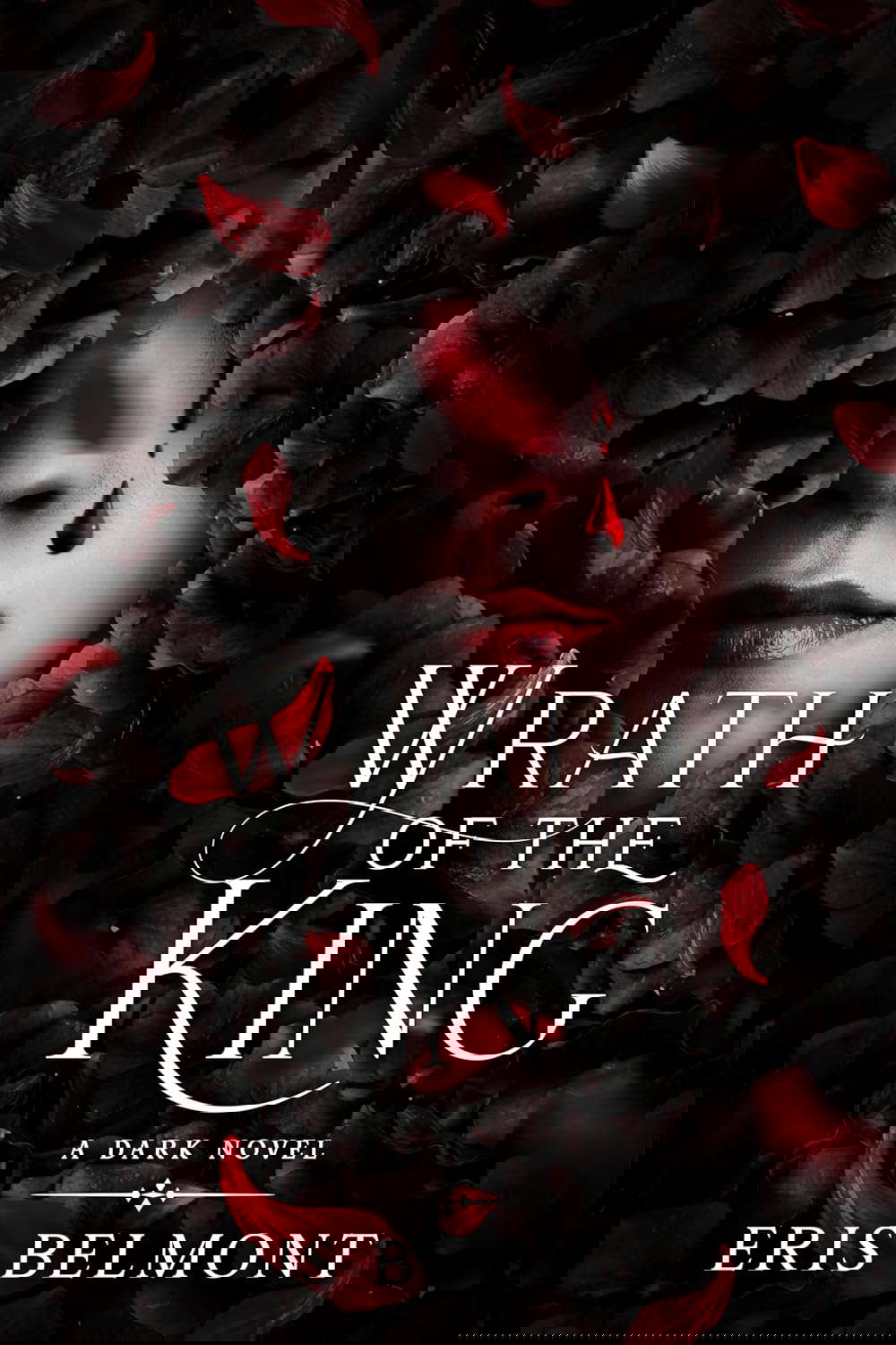 Wrath of The King: A Dark Novel (The King Series Book 2) poster