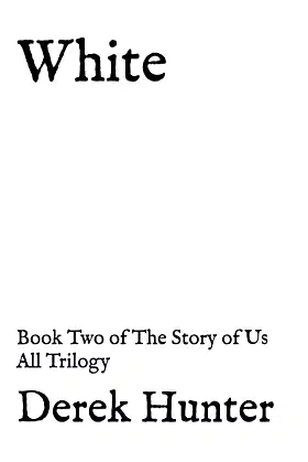 White: Book Two of The Story of Us All Trilogy poster