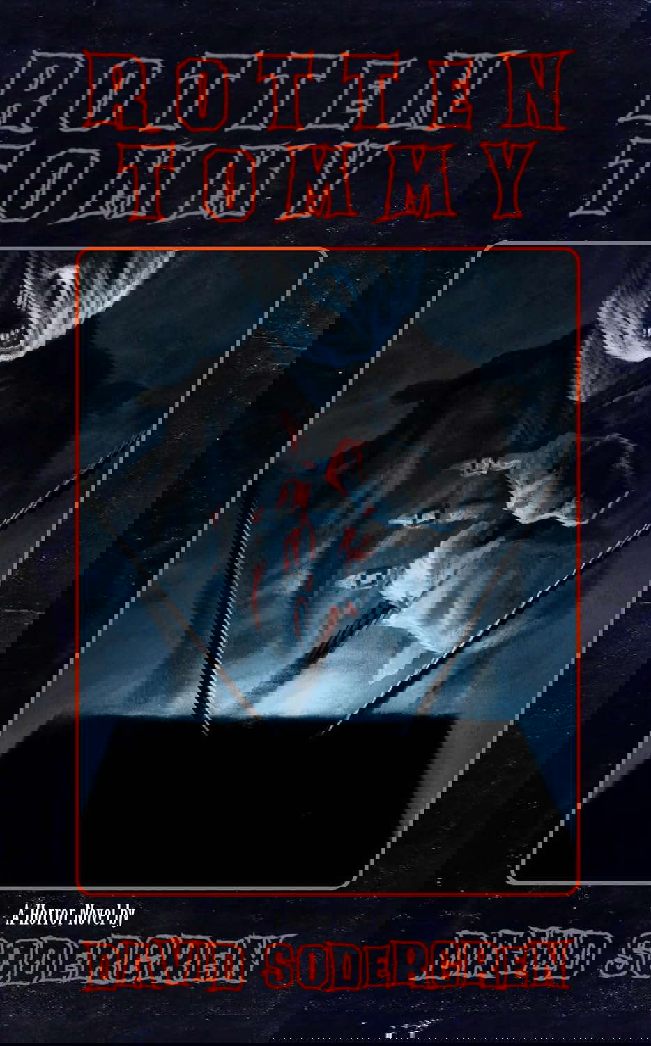 Rotten Tommy: A Horror Novel poster