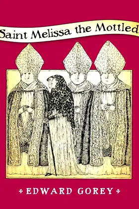 Saint Melissa the Mottled poster