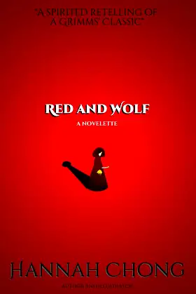 Red and Wolf: A Spirited Retelling of a Grimms' Classic poster
