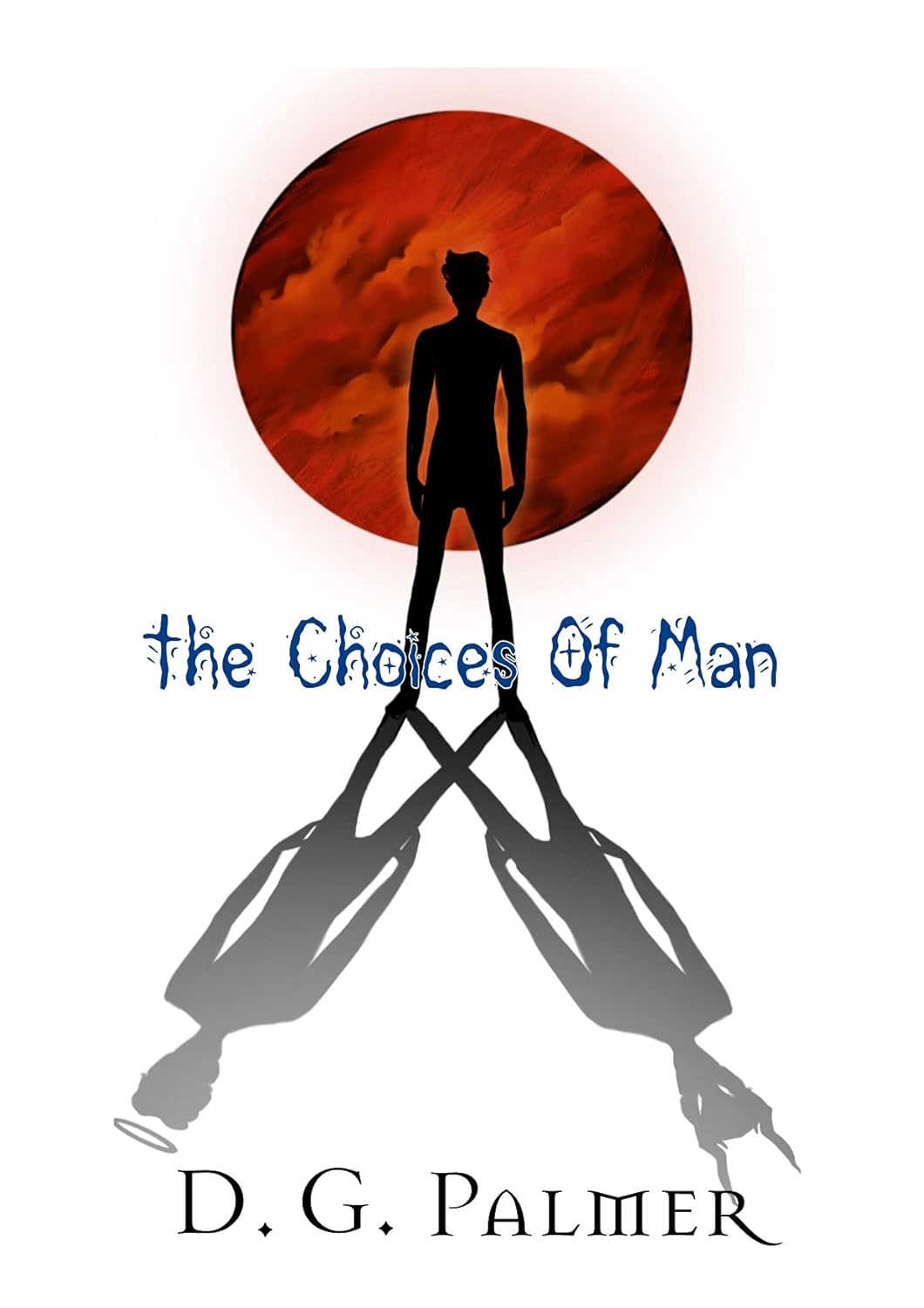 The Choices of Man: A Supernatural Thriller Short Story poster