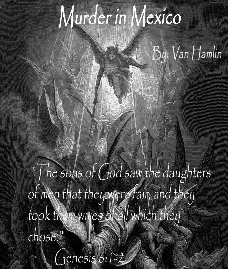 Murder In Mexico (Archangels On Earth Book 2) poster