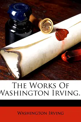 The Works Of Washington Irving... poster