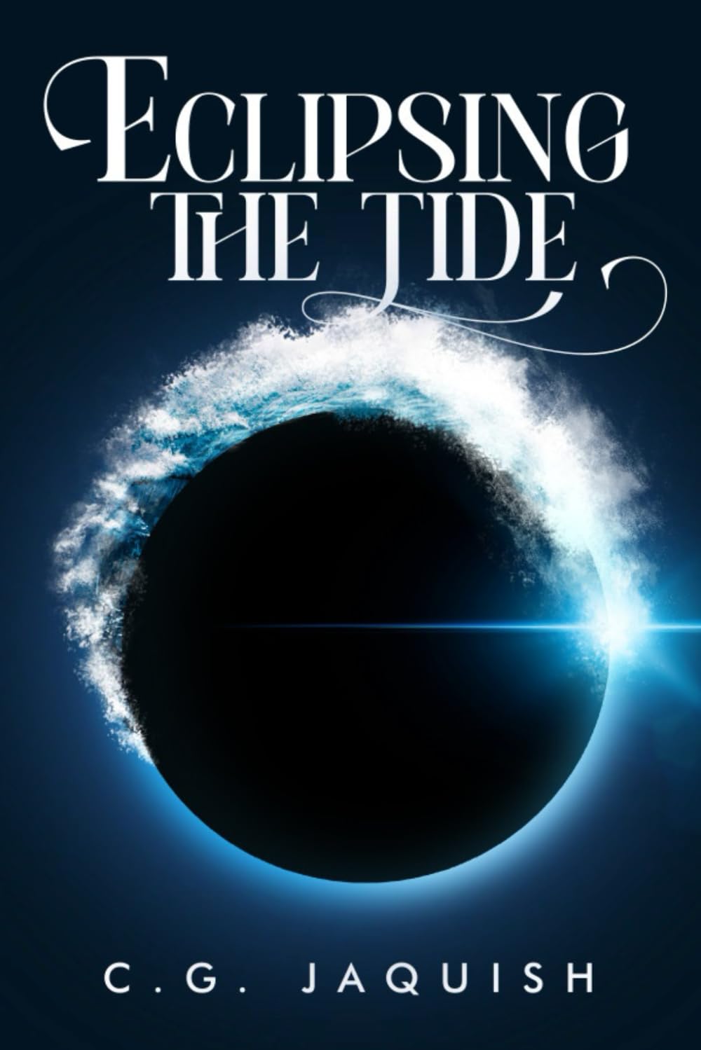 Eclipsing the Tide (To Be Nameless) poster