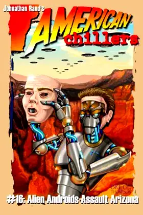 Alien Androids Assault Arizona (American Chillers) poster