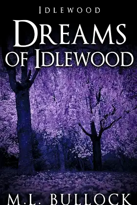 Dreams of Idlewood poster