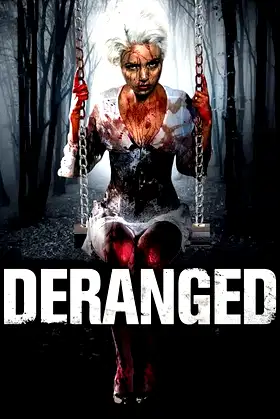 Deranged poster