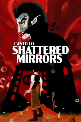 CASTILLO: Shattered Mirrors poster