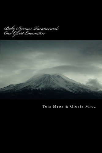 Baby Boomer Paranormal: Our Ghost Encounters poster