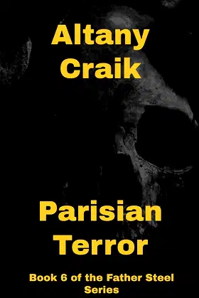 Parisian Terror: Father Steel Book 6 poster