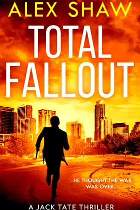 TOTAL FALLOUT (A Jack Tate SAS Thriller) poster