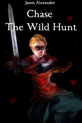Chase the Wild Hunt (A Lynx's Journey) poster