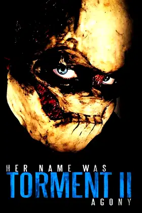 Her Name Was Torment II: Agony poster