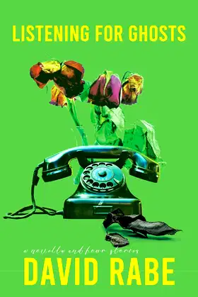 Listening for Ghosts: A Novella and Four Stories poster