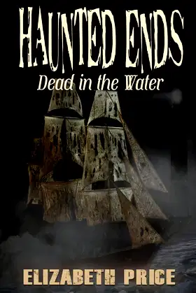 Haunted Ends: Dead in the Water poster