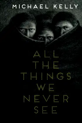 All the Things We Never See poster