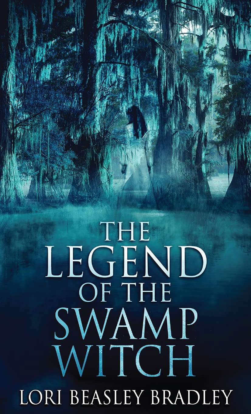 The Legend Of The Swamp Witch (Black Bayou Witch Tales) poster