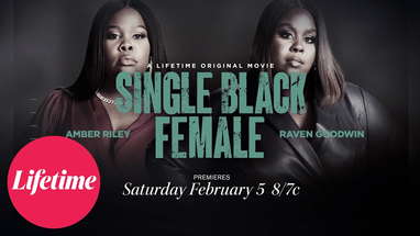 Single Black Female | February 5, 2022 | Lifetime poster