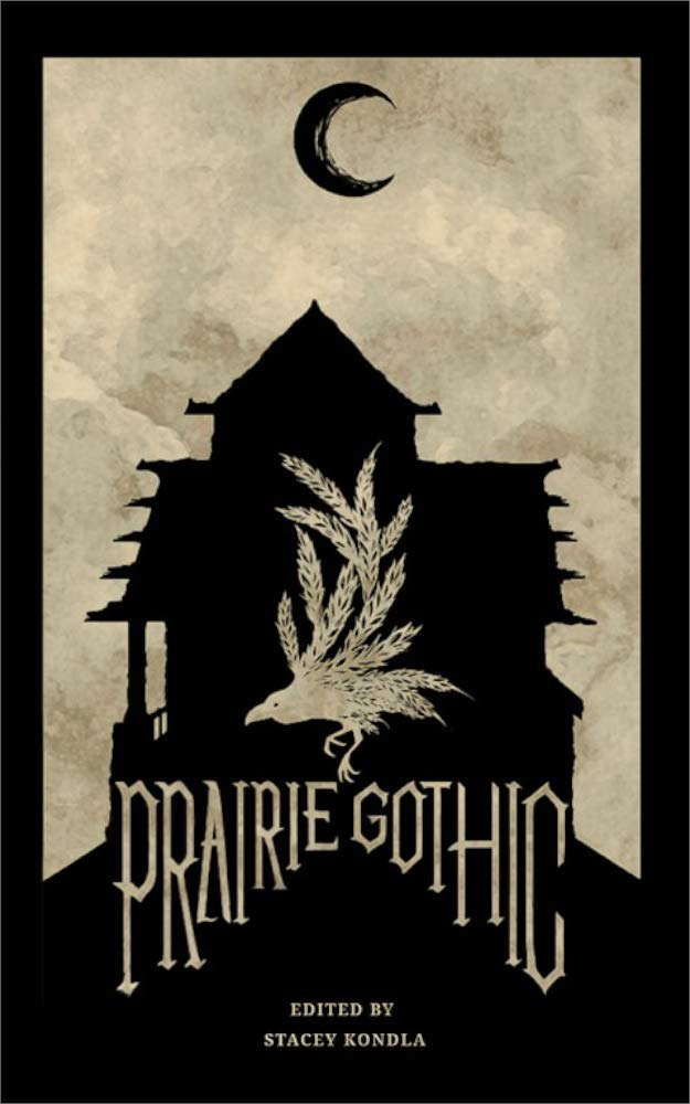 Prairie Gothic: An Anthology poster
