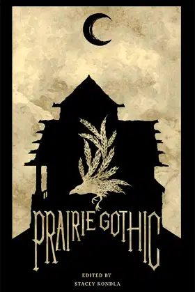 Prairie Gothic: An Anthology poster