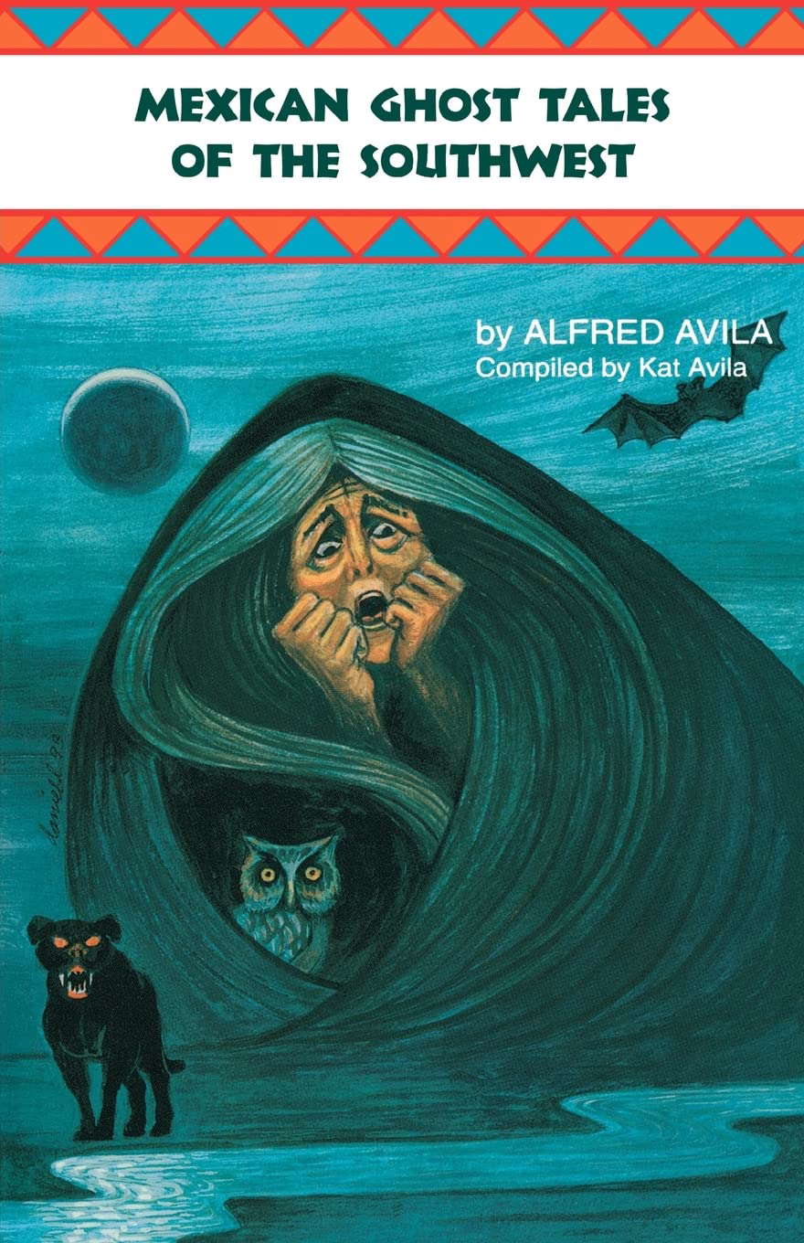 Mexican Ghost Tales of the Southwest: Stories and Illustrations poster