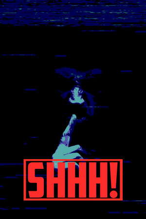 Shhh! poster