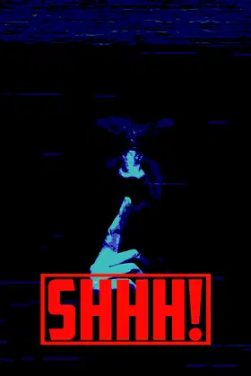 Shhh! poster