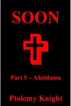 SOON: PART 5 - AKELDAMA: AKELDAMA poster