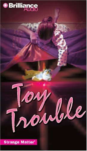 Toy Trouble (Strange Matter® Series, 13) poster