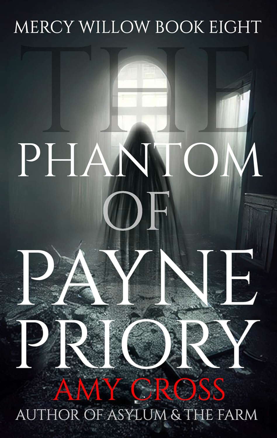 The Phantom of Payne Priory (Mercy Willow Book 8) poster
