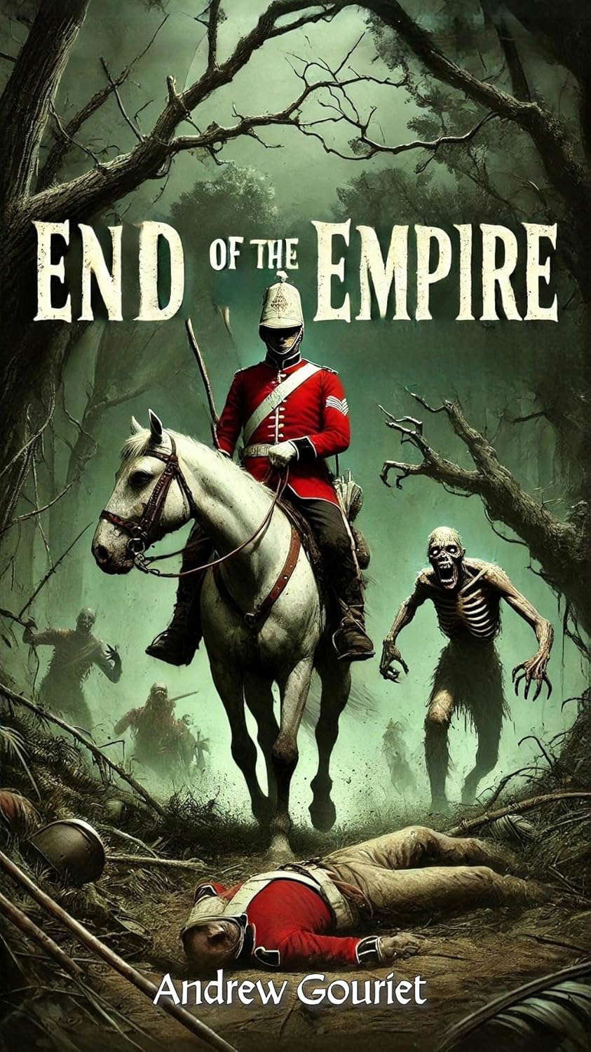 End of the Empire (Victorian Flesh-eaters Book 2) poster