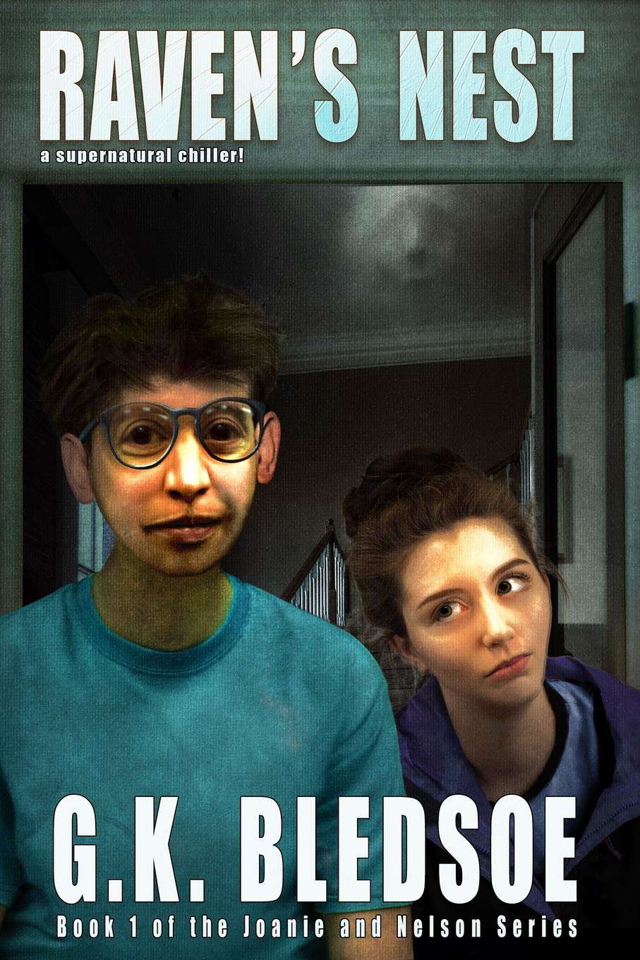 Raven's Nest: Book 1 of the Joanie and Nelson Adventures poster