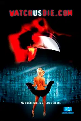 WatchUsDie.com poster