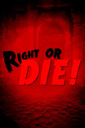 Right or DIE! poster