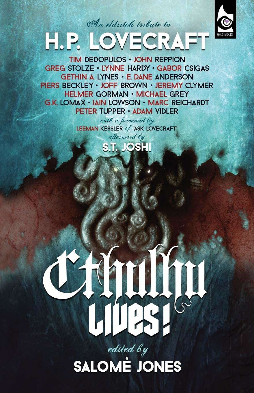 Cthulhu Lives!: An Eldritch Tribute to H. P. Lovecraft poster