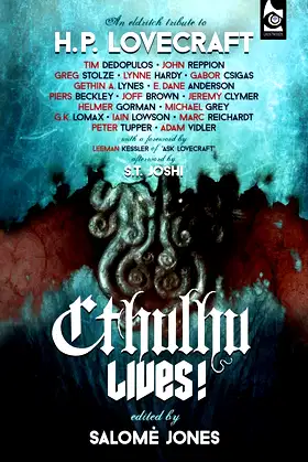Cthulhu Lives!: An Eldritch Tribute to H. P. Lovecraft poster
