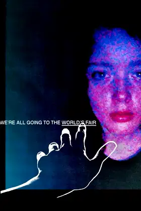 We're All Going to the World's Fair poster