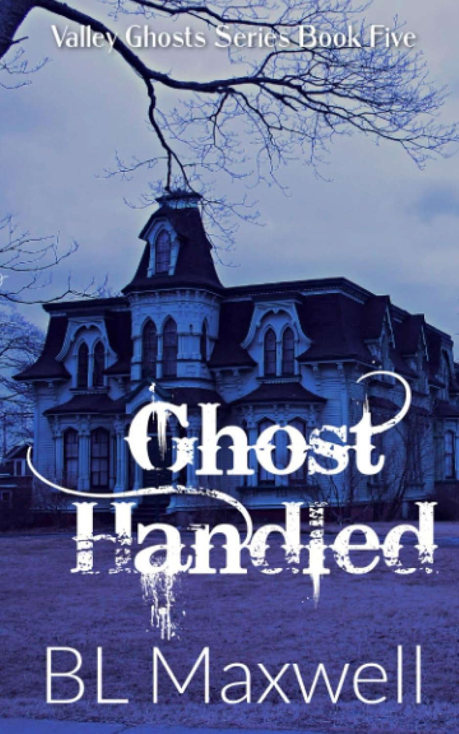 Ghost Handled (Valley Ghosts Series) poster