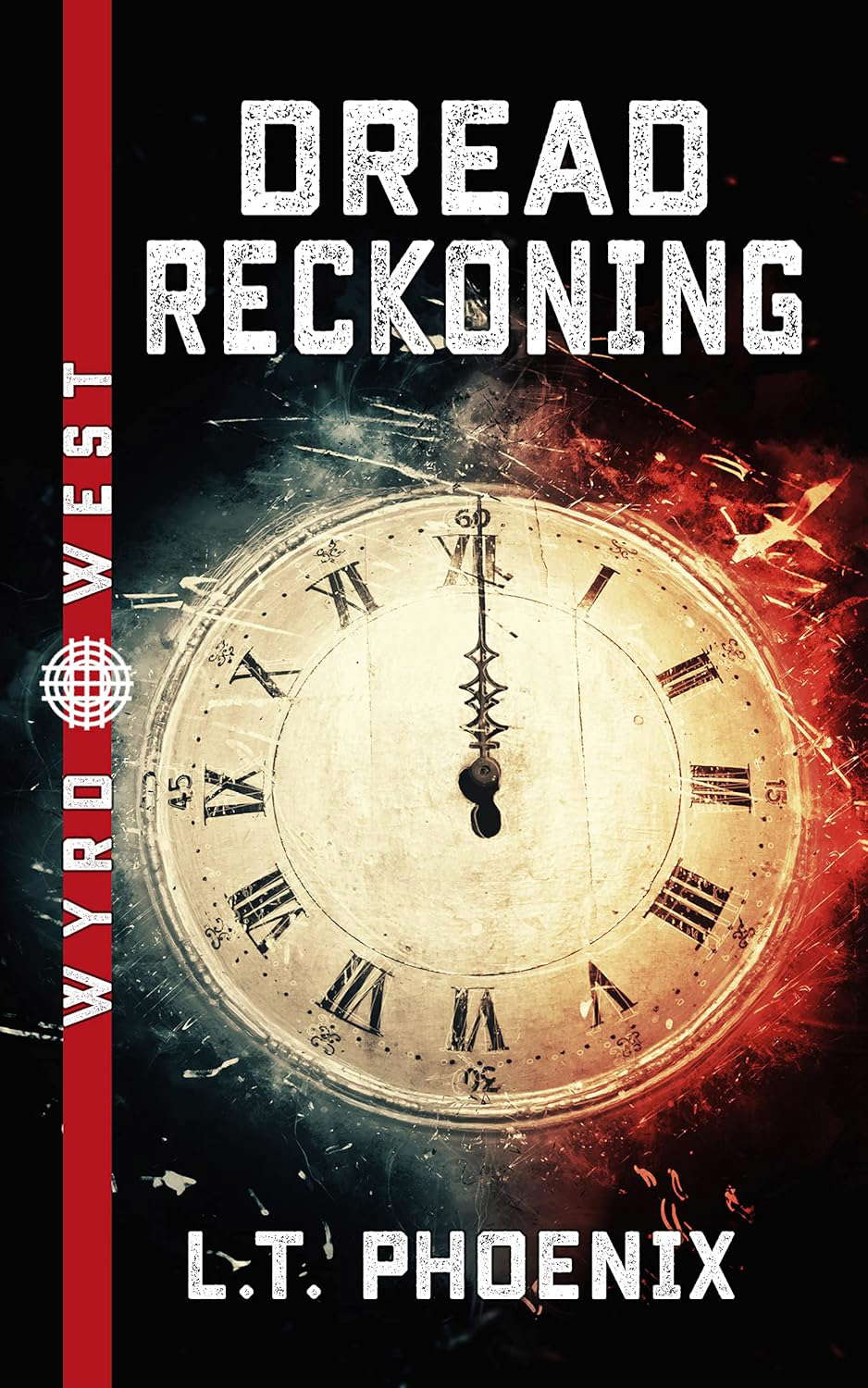 Dread Reckoning (Wyrd West Book 3) poster