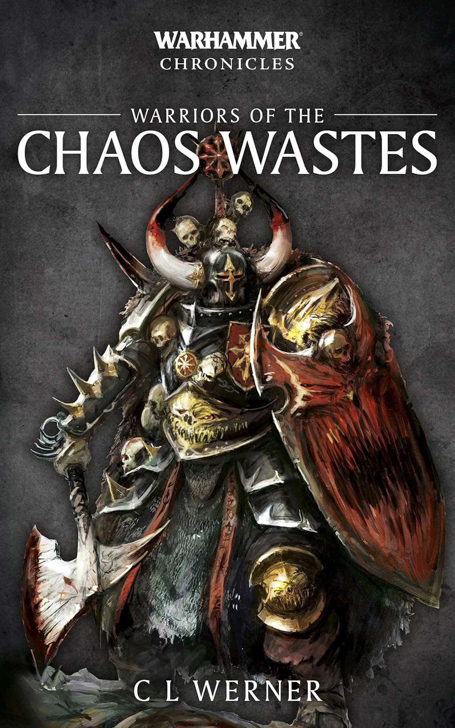 Warriors of the Chaos Wastes (Warhammer Chronicles) poster