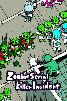 Zombie Serial Killer Incident poster