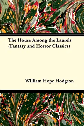 The House Among the Laurels (Fantasy and Horror Classics) poster