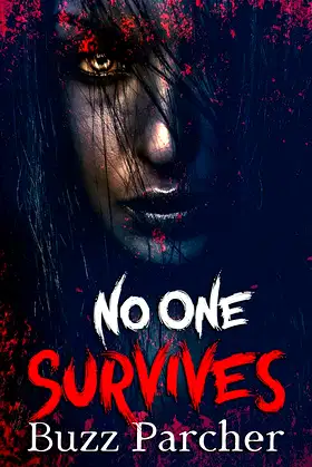 No One Survives: (Rotten Book 2) poster