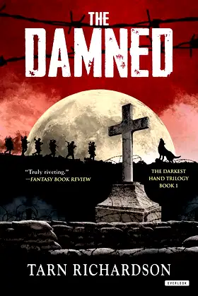 The Damned: The Darkest Hand Trilogy (Darkest Hand Trilogy, 1) poster