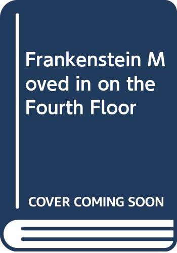 Frankenstein Moved in on the Fourth Floor poster