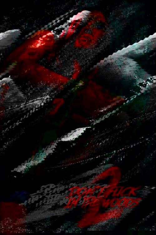 Don't Fuck in the Woods 2 poster