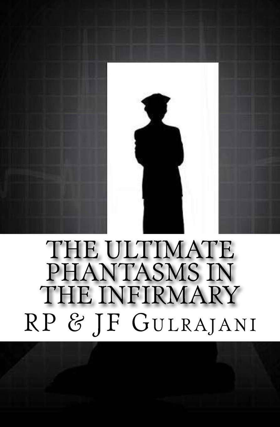 The Ultimate Phantasms in the Infirmary: Vol 1 & 2 ... plus more poster