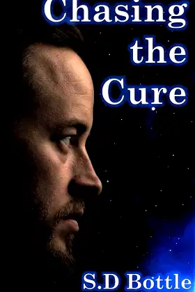 Chasing the Cure: The cure - book two poster